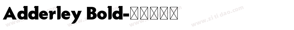 Adderley Bold字体转换